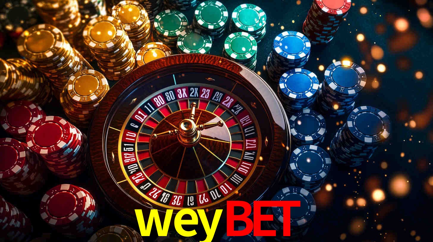 Explore as vantagens do weybet: serviço profissional e confiabilidade